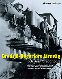 Bredsjö-Degerfors Järnväg och dess föregängare
